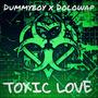 Toxic Love (feat. DoloWap) [Explicit]