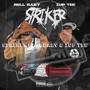 Striker (Explicit)