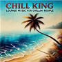 Lounge Music for Chillin' People