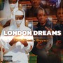 London Dreams (Explicit)