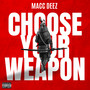 Choose Your Weapon (Explicit)