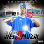 West A Muzik (Explicit)