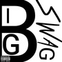 Big Swag (Explicit)