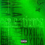 BALA TOXICA (Explicit)