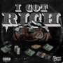 I Got Rich (Explicit)