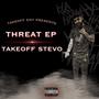 Threat EP (Explicit)