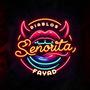 Diablos Seńorita (Explicit)