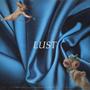 Lust (Explicit)