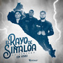 El Rayo de Sinaloa (En Vivo)