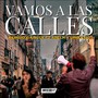 Vamos a las Calles