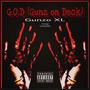 G.O.D. (Gunz On Deck) (feat. Young Tankalinie) [Explicit]