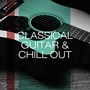 Classical Guitar & Chill Out