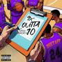 9X OUTTA 10 (feat. SATDO & KYMZA) [Explicit]