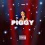 Piggy (Explicit)