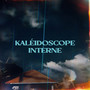 Kaléidoscope Interne (Explicit)