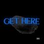 Get Here (Explicit)