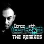 Dance with Your Heart (The Remixes)