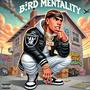 Bird Mentality (Explicit)