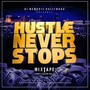 Hustle Never Stops (Explicit)