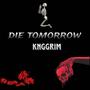 Die tmrw (Explicit)