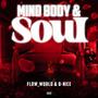 Mind Body & Soul (Explicit)