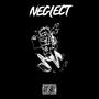 Neglect (Explicit)