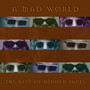 A Mad World