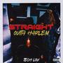 Straight Outta Harlem (Explicit)