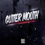 Gutter Mouth (Explicit)