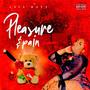 PLEASURE & PAIN (Explicit)