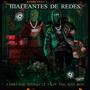 Maleantes De Redes (feat. PR The Bad Boy) [Explicit]