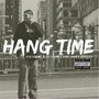 Hang Time (feat. Blue Flamez & James Greeley) [Explicit]