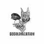 DECLONIZATION (Explicit)