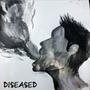 Diseased (Explicit)