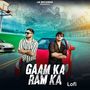 Gaam ka Ram ka (Lofi)