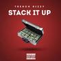 Stack It Up (Explicit)