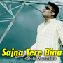 Sajna Bin Tere