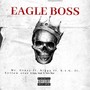 Eagle Boss (Explicit)