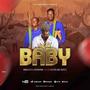 Baby (feat. Small Engine & Breezy LAtimore)