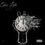 Too Late (Explicit)