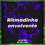 Ritmadinha envolvente (Explicit)