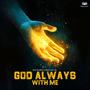 God Always With Me