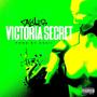 VICTORIA SECRET (Explicit)