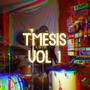 TMESIS VOLUME 1