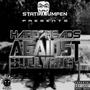 Hard Heads Against Bullying (Explicit)