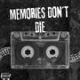 Memories Don´t Die