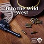 Into the Wild West