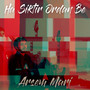 Ha Siktir Ordan Be (Explicit)