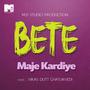 Bete Maje Kardiye (Explicit)