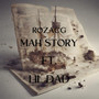 Mah Story (feat. Lil Dad)